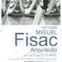 Exposición “1913-2006. MIGUEL FISAC, Arquitecto”