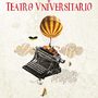 IV Festival Nacional de Teatro Universitario