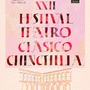 XXII Festival Teatro Clasico Chinchilla